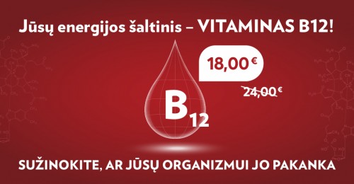 Jūsų energijos šaltinis - vitaminas B12!