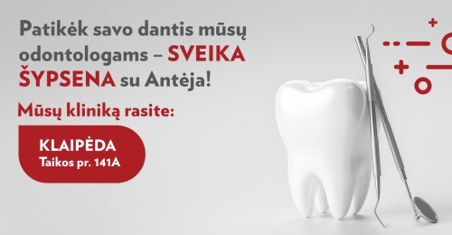 Naujiena! Odontologinės paslaugos Klaipėdoje